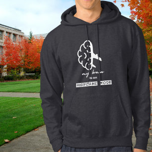 Lustig Mein Gehirn ist im Flugmodus Kollege Einfac Hoodie