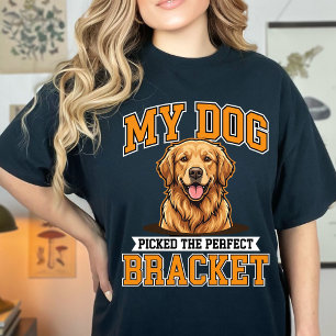 Lustig Mein Hund Hat Die Perfekte Bracket Basketba T-Shirt