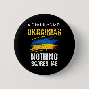 Lustig Mein Mann ist Ukrainer Nichts schreckt mich Button