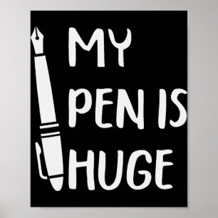 Lustig Mein Stift ist riesig _1  Poster
