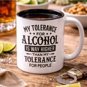 Lustig Meine Alkohol- und Volkstoleranz Zweifarbige Tasse