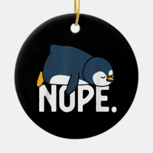 Lustig Nein Heute Nicht Fauler Pinguin Tierliebhab Keramik Ornament