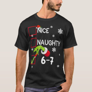 Lustig Nett Unartig 6 7 Weihnachten 67 Meme Xmas J T-Shirt