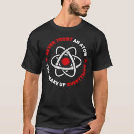 lustig nie vertrauen, dass sie alles erfinden T-Shirt