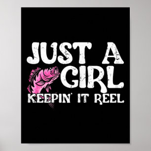 Lustig Nur Ein Mädchen Das Reel Fishing Am Laufen Poster