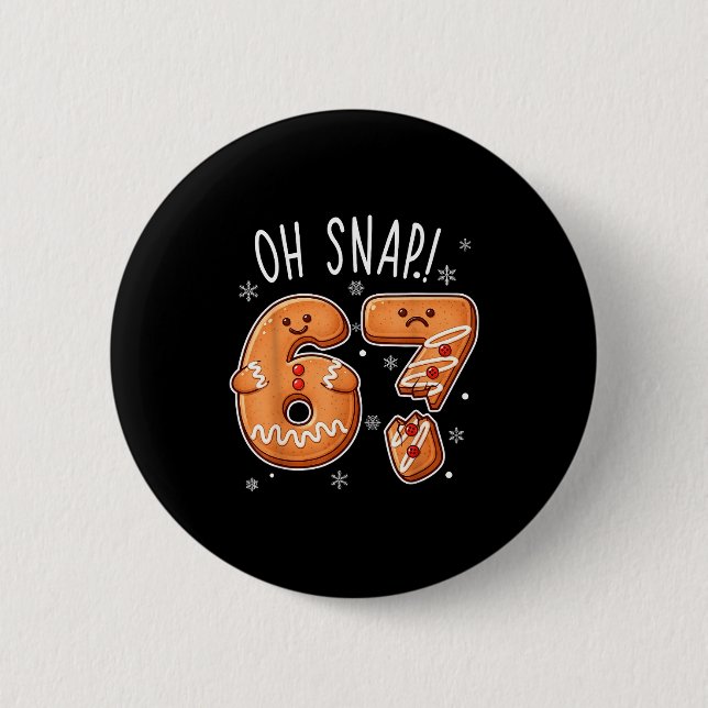 Lustig Oh Snap 67 Lebkuchen-Weihnachtsmänner  Button (Vorderseite)