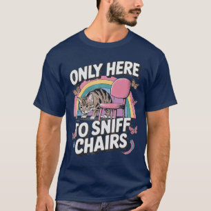 Lustig Peinlich Unangemessen Nur hier zum Schnüffe T-Shirt