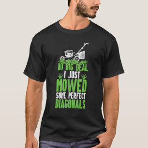 Lustig Rasen mähen Landschaftsbau Rasenmäher Bauer T-Shirt