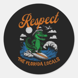 Lustig Respektiert die Einheimischen Floridas Alli Runder Aufkleber