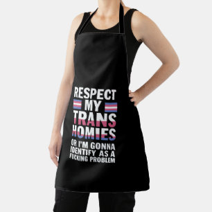 Lustig Respektiert Meine Trans-Homies Gay Pride Mo Schürze