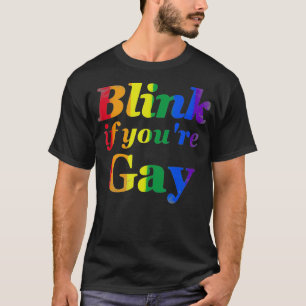 Lustig Retro - Blinzle wenn du schwul bist T-Shirt