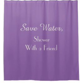 Lustig retten Sie Wasser Amethyst Duschvorhang