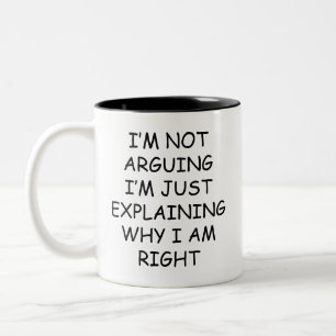 Lustig Sarkastisch Ich Streite Nicht Zweifarbige Tasse