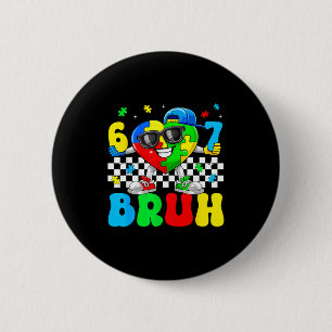 Lustig sechs sieben 67 bruh 6 7 Puzzle Autismus Button