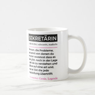 Lustig Sekretärin, Assistenz, Büro Spruch Geschenk Kaffeetasse