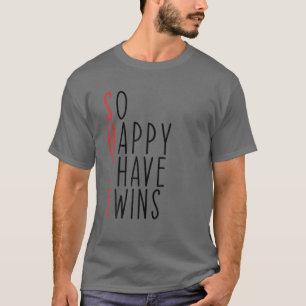Lustig So Glücklich Habe Ich Zwillinge Mama Von Zw T-Shirt