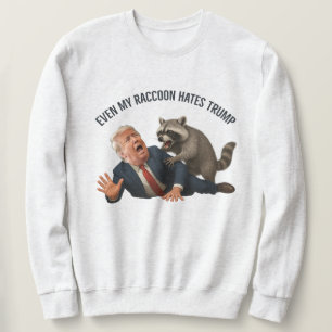 Lustig Sogar mein Waschbär liebt Trump 2025 Anti-T Sweatshirt
