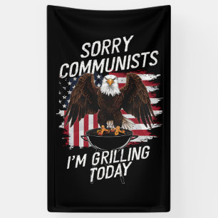 Lustig Sorry Kommunisten ich grille heute  Banner
