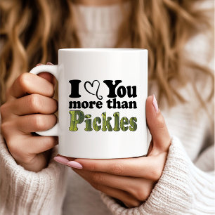 Lustig Süß Ich Liebe Dich Mehr Als Pickles Kaffeetasse