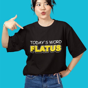 Lustig Today's Word Flatus Typografie Tri-Blend Shirt