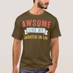 lustig Toll wie meine Schwiegertochter  T-Shirt