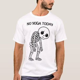 Lustig Traurig Niedlich Skelett Yoga Sarkastisch F T-Shirt