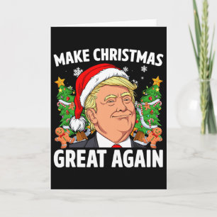 Lustig Trump 2024 Mach Weihnachten wieder großarti Karte