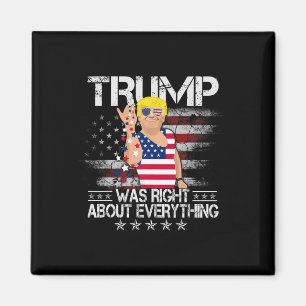 Lustig Trump hatte in allem recht Amerikanische Fl Magnet