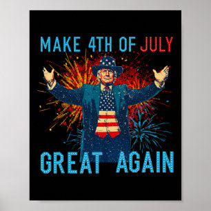 Lustig Trump macht 4. Juli wieder großartig Feuerw Poster