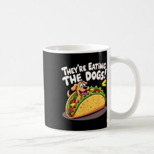 Lustig Trump Sie essen die Hunde die Katzen die Kaffeetasse