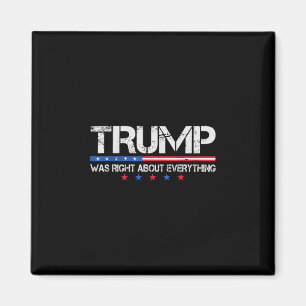 Lustig Trump USA-Flagge Hatte Recht Bei Allem Vi Magnet