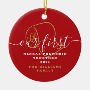 Lustig Unsere erste globale Pandemie Covid Foto Keramik Ornament