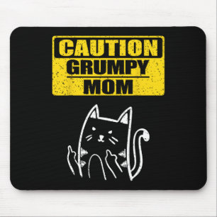 Lustig Vorsichtig Mürrische Mama Sarkastische Katz Mousepad