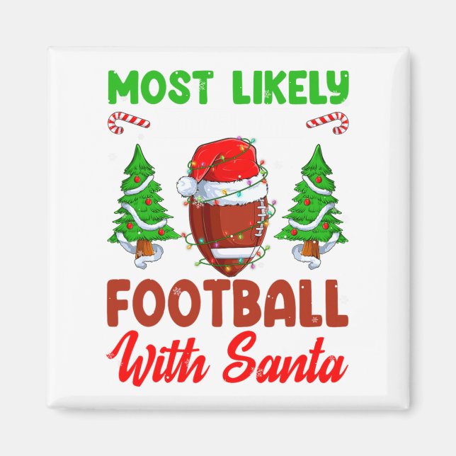 Lustig Wahrscheinlich wird mit Santa Chri Fußball  Magnet (Vorne)