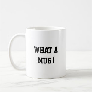 Lustig, was für ein Becher, Becher Kaffeetasse