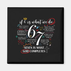 Lustig, was Gott vervollständigt 6 7 Meme Jesus Ch Magnet