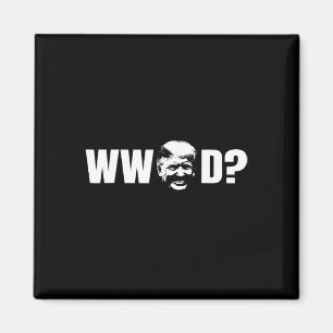 Lustig, was würde Donald Trump tun Republikanische Magnet