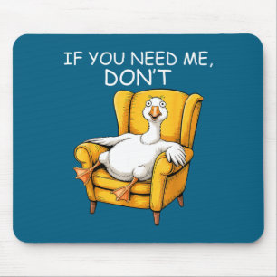 Lustig, wenn nötig, nicht sarkastisch faul mousepad