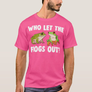 Lustig Wer Hat Den Frosch Rausgelassen Frauen Fros T-Shirt