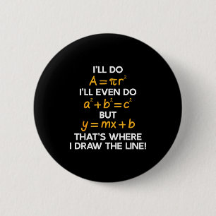Lustig werde ich Mathe-Formel Mathe-Wortspiele Button