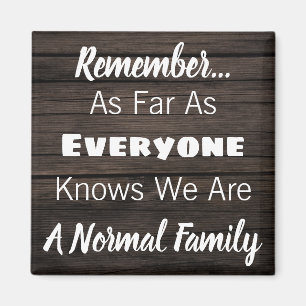 Lustig "wir sind eine normale Familie " Magnet