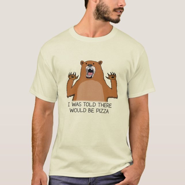 Lustig wurde ich erklärt, dass es Pizza-Bären T-Shirt (Vorderseite)