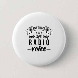 Lustig, zwing mich nicht meine Radiostimme zu benu Button