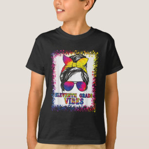 Lustige 11. Klasse Vibes Unordentlicher Dutt Zurüc T-Shirt