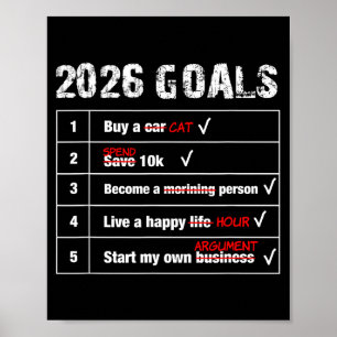 Lustige 2026 Ziele Hilarische Neujahr Sarcastic  Poster