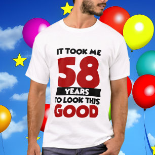 lustige 58. Geburtstagskunst sieht gut aus T - Shi T-Shirt