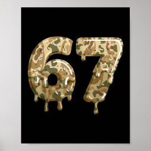 Lustige 67 Camo Drip Meme Six Seven Alpha Slang Poster