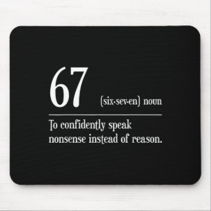 Lustige 67 Definition Die Bedeutung Von 67 Meme Si Mousepad