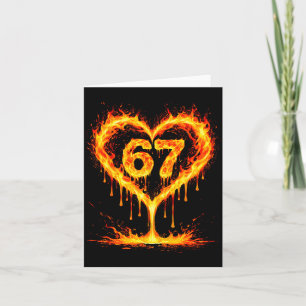 Lustige 67 Flammen Herz Liebe Sechs Sieben Meme Fe Karte