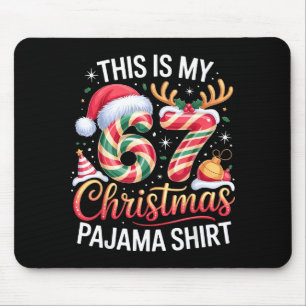 Lustige 67 Weihnachten Sechs Sieben Das Ist Mein 6 Mousepad